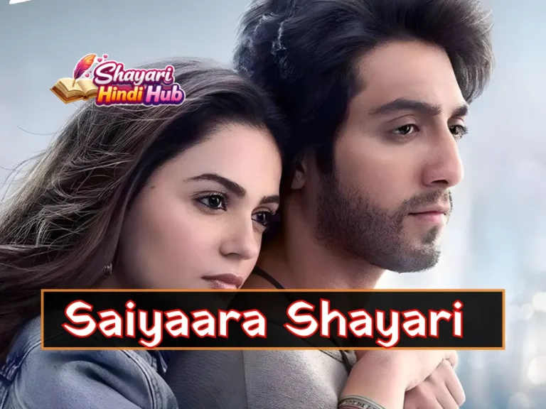 Saiyaara Shayari in Hindi